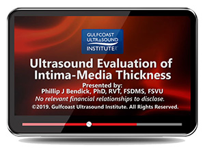 Ultrasound Evaluation of Intima-Media Thickness